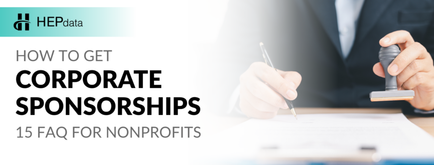 How to Get Corporate Sponsorships 15 FAQ for Nonprofits
