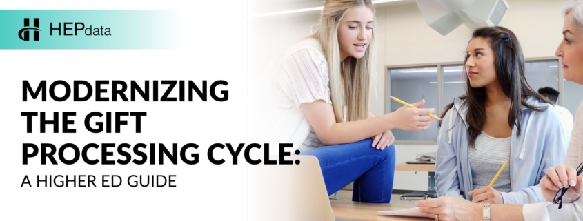 Modernizing the Gift Processing Cycle: A Higher Ed Guide
