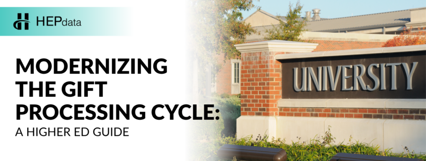 Modernizing the Gift Processing Cycle_ A Higher Ed Guide